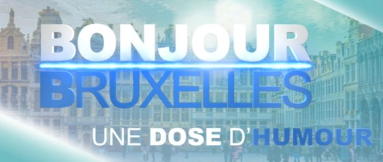 Bonjour Bruxelles Une dose d'Humour - Affiche