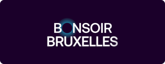 Bonsoir Bruxelles - L'Actu 360