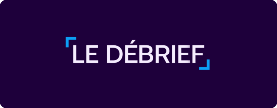 Le Débrief